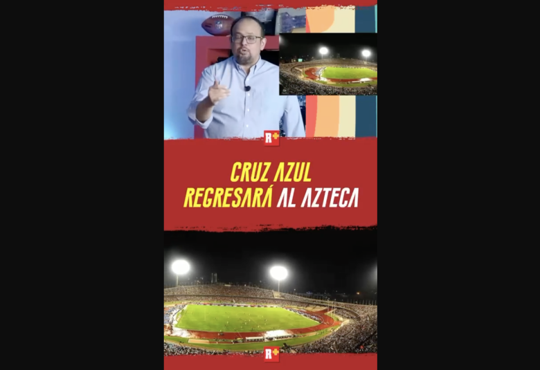 CRUZ AZUL regresará al AZTECA