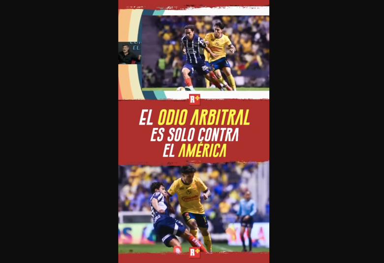 El ODIO arbitral es solo contra el AMÉRICA