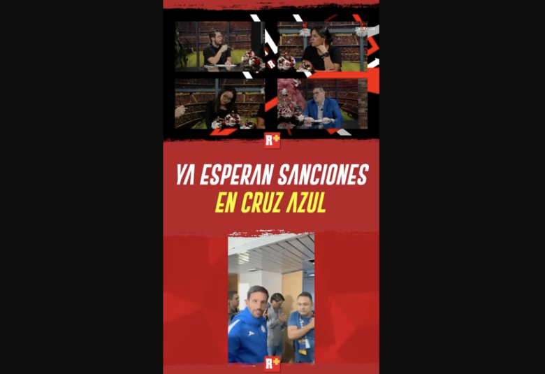 Ya ESPERAN SANCIONES en CRUZ AZUL