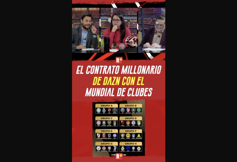 El contrato millonario de DAZN con el mundial de Clubes