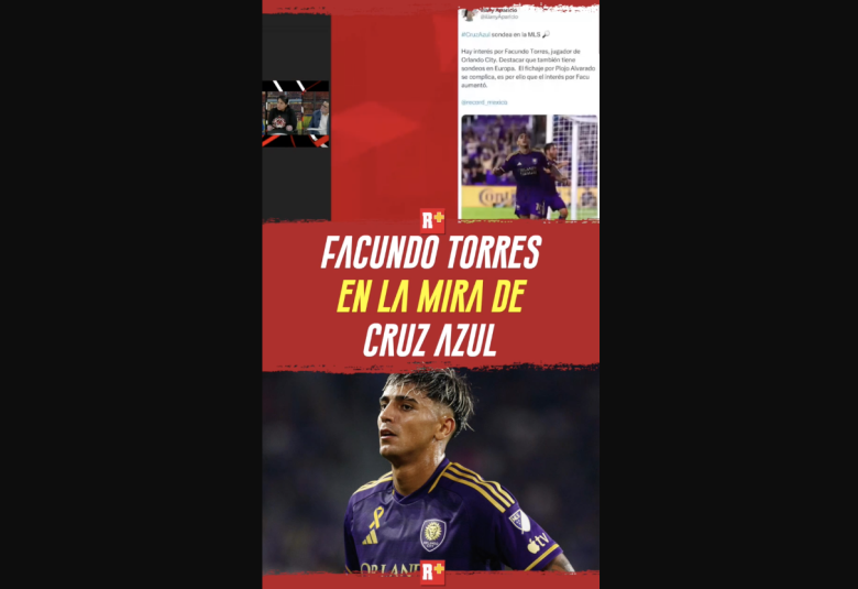 FACUNDO TORRES en la mira de CRUZ AZUL