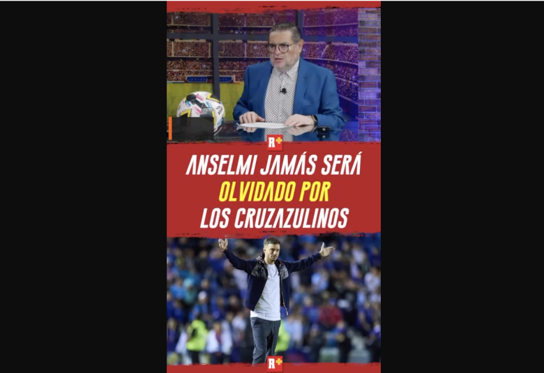 ANSELMI jamás será OLVIDADO por los CRUZAZULINOS