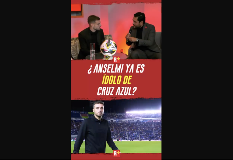 ¿ANSELMI ya es ÍDOLO en CRUZ AZUL?