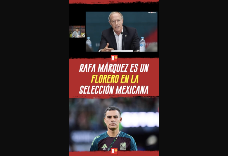 Rafael Márquez es un FLORERO en la selección mexicana