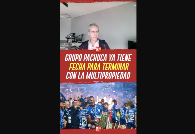 Grupo Pachuca ya tiene FECH PARA TERMINAR con la multipropiedad