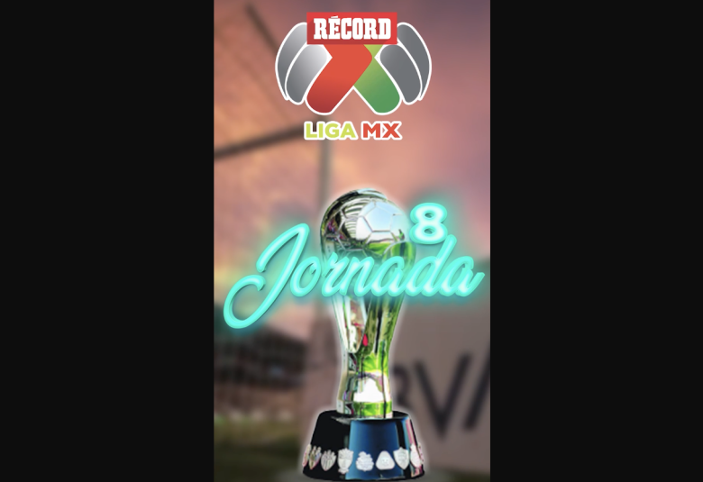 ¿Dónde ver la Jornada 8 de la LIGA MX?