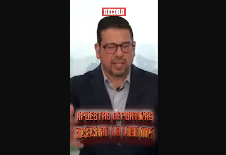 APUESTAS DEPORTIVAS acechan la LIGA MX