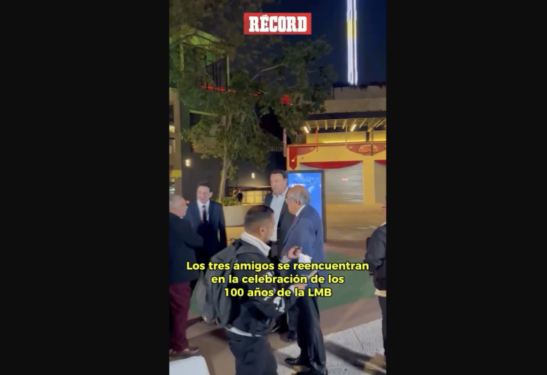 ¡QUE MOMENTO! Los Tres Amigos presentes en la celebración de los 100 años de la Liga Mexicana de Beisbol