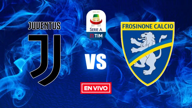 EN VIVO y EN DIRECTO: Juventus vs Frosinone