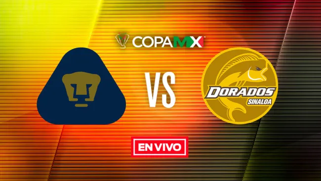 EN VIVO y EN DIRECTO: Pumas vs Dorados