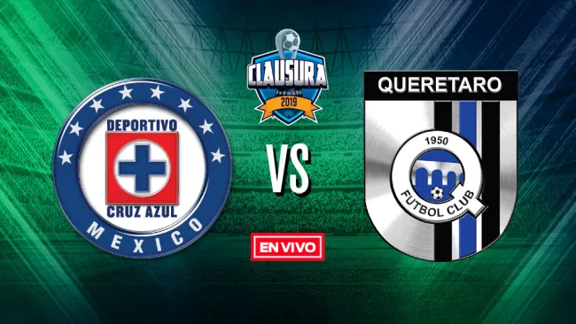 EN VIVO y EN DIRECTO: Cruz Azul vs Querétaro