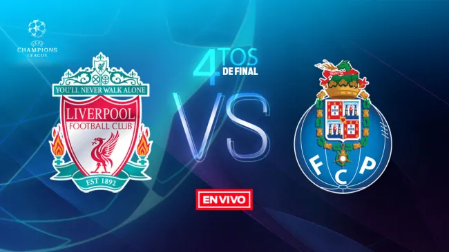 EN VIVO y EN DIRECTO: Liverpool vs Porto 