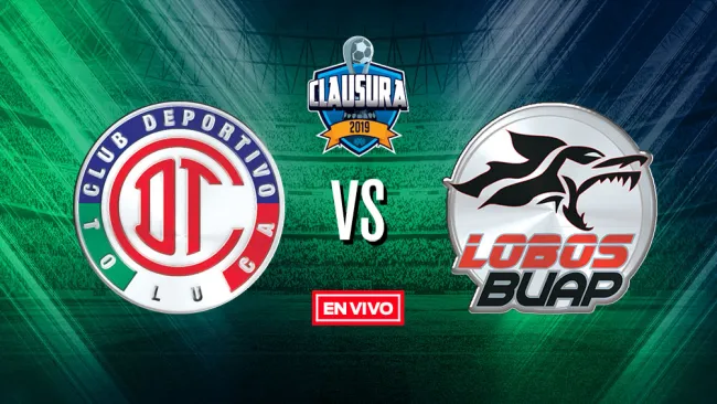 EN VIVO y EN DIRECTO: Toluca vs Lobos BUAP