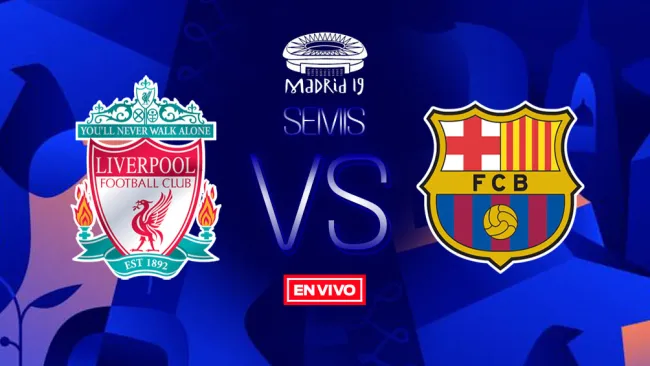 EN VIVO y EN DIRECTO: Liverpool vs Barcelona