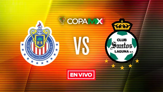 EN VIVO y EN DIRECTO: Chivas vs Santos