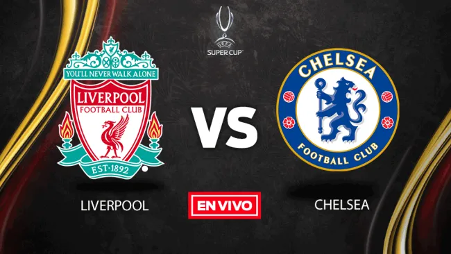 EN VIVO y EN DIRECTO: Liverpool vs Chelsea