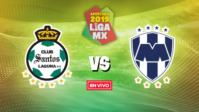 EN VIVO y EN DIRECTO: Santos vs Monterrey