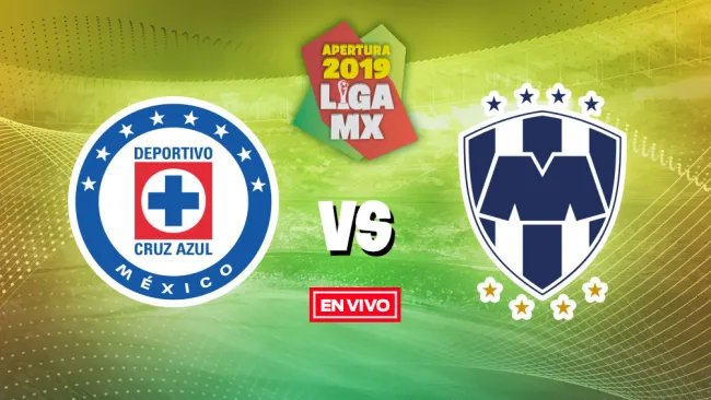 EN VIVO Y EN DIRECTO: Cruz Azul vs Monterrey