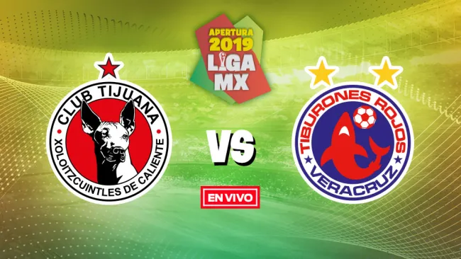 EN VIVO Y EN DIRECTO: Tijuana vs Veracruz