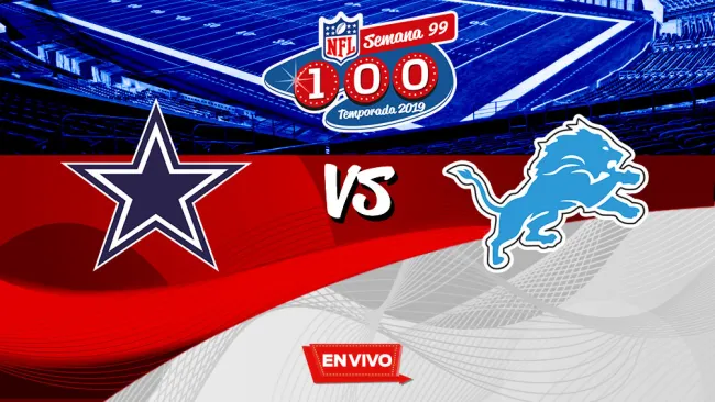 EN VIVO Y EN DIRECTO: Cowboys vs Lions