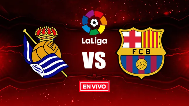 EN VIVO y EN DIRECTO: Real Sociedad vs Barcelona