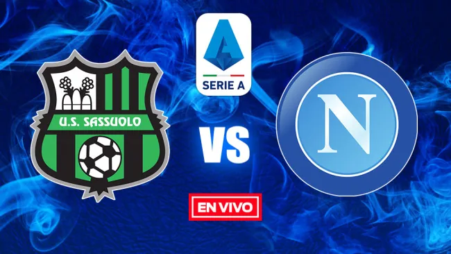 EN VIVO y EN DIRECTO: Sassuolo vs Napoli