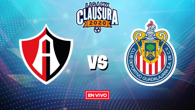 EN VIVO y EN DIRECTO: Atlas vs Chivas