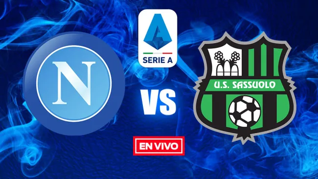 EN VIVO: Napoli vs Sassuolo Jornada 36