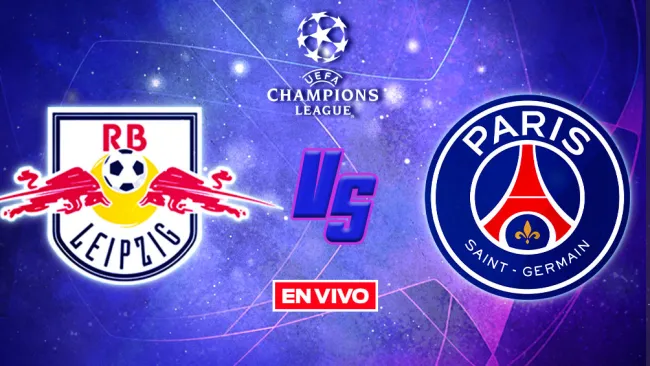 EN VIVO Y EN DIRECTO: Leipzig vs PSG