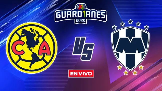 EN VIVO Y EN DIRECTO: América vs Monterrey Apertura 2020 Jornada 6