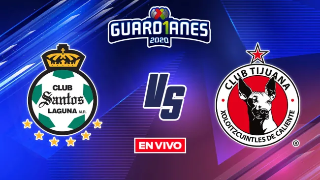 EN VIVO Y EN DIRECTO: Santos vs Tijuana