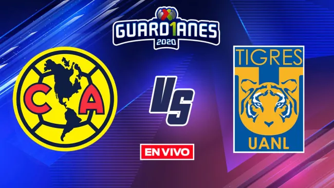 EN VIVO Y EN DIRECTO: América vs Tigres Apertura 2020 Jornada 16