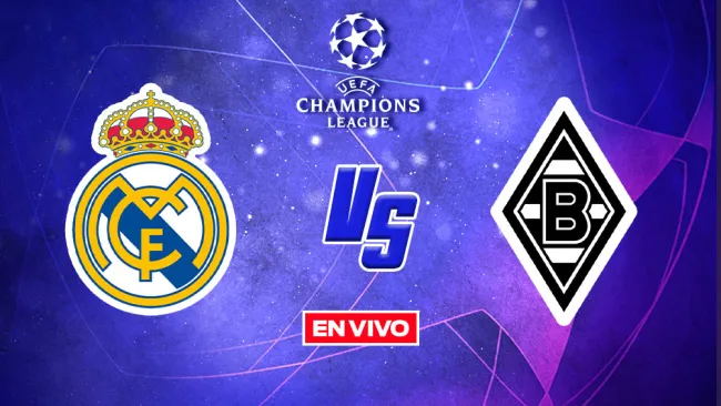 EN VIVO Y EN DIRECTO: Real Madrid vs Borussia Monchengladbach