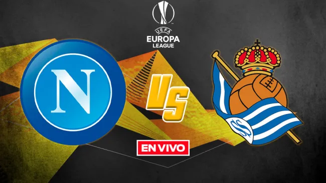 EN VIVO Y EN DIRECTO: Napoli vs Real Sociedad