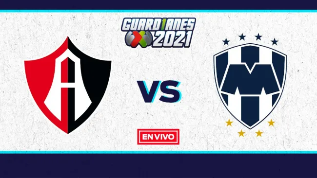 EN VIVO Y EN DIRECTO: Atlas vs Monterrey