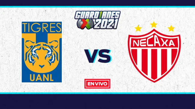 EN VIVO Y EN DIRECTO: Tigres vs Necaxa