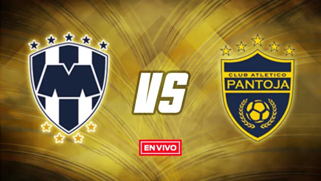 EN VIVO Y EN DIRECTO: Monterrey vs Atlético Pantoja