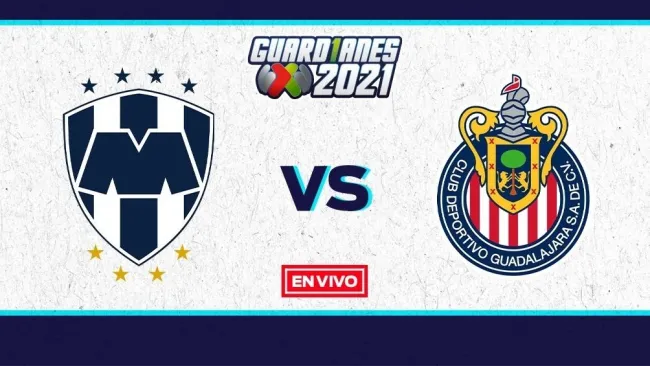 EN VIVO Y EN DIRECTO: Rayados vs Chivas