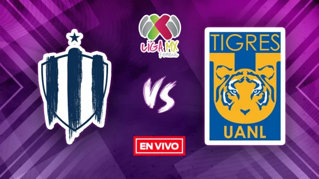 EN VIVO Y EN DIRECTO: Monterrey vs Tigres