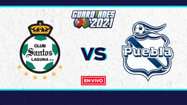 EN VIVO Y EN DIRECTO: Santos vs Puebla