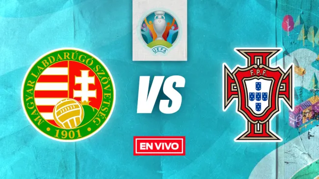 EN VIVO Y EN DIRECTO: Hungría vs Portugal