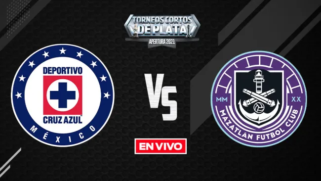 EN VIVO Y EN DIRECTO: Cruz Azul vs Mazatlán FC Apertura 2021 J1