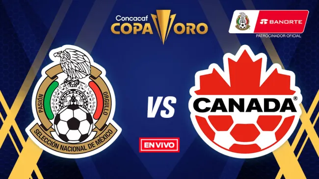 EN VIVO Y EN DIRECTO: México vs Canadá Copa Oro Semifinal