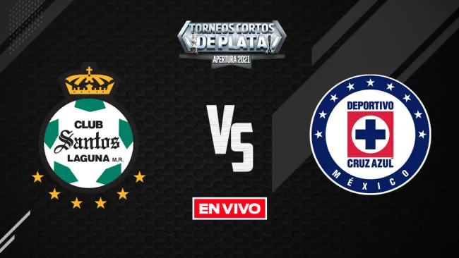 EN VIVO Y EN DIRECTO: Santos vs Cruz Azul Liga MX Apertura 2021 J2