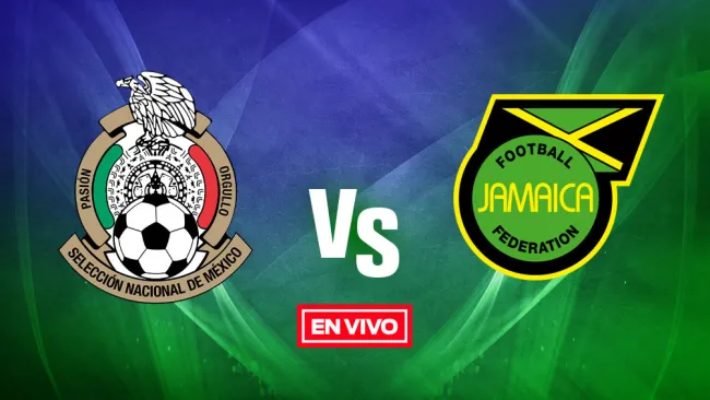 EN VIVO Y EN DIRECTO: México vs Jamaica Eliminatorias Qatar 2022