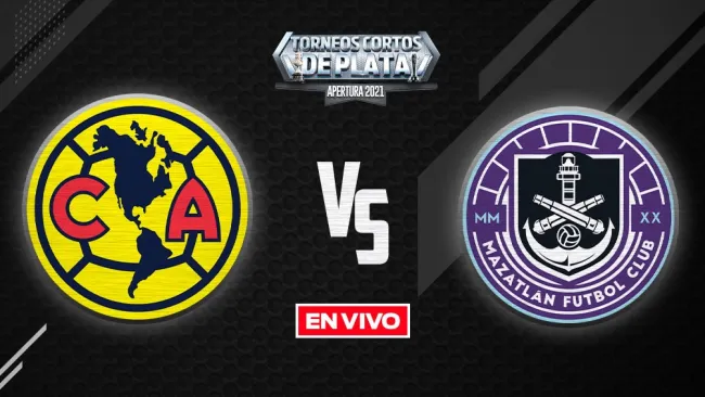 EN VIVO Y EN DIRECTO: América vs Mazatlán FC