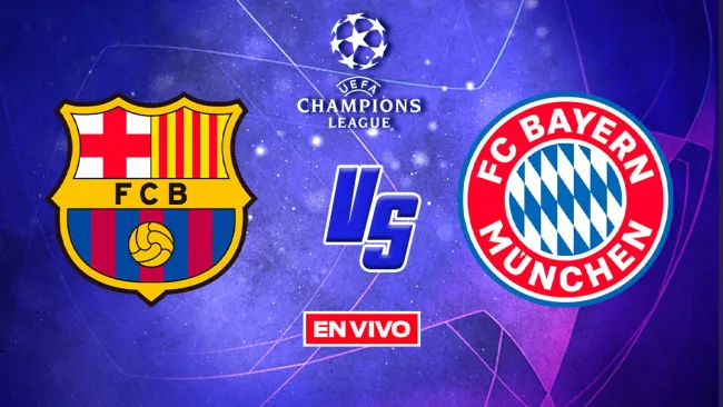 EN VIVO Y EN DIRECTO: Barcelona vs Bayern Munich