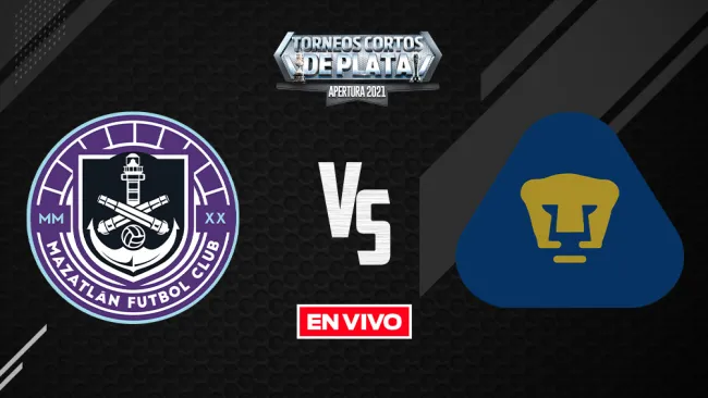 EN VIVO Y EN DIRECTO: Mazatlán vs Pumas Liga MX Apertura 2021 J9