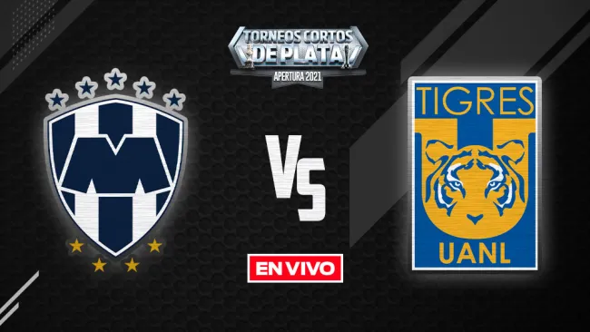 EN VIVO Y EN DIRECTO: Monterrey vs Tigres