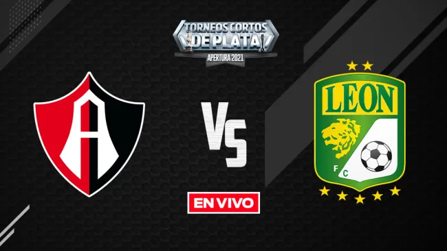 EN VIVO Y EN DIRECTO: Atlas vs León Liga MX Apertura 2021 J10